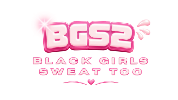 Black Girls Sweat, Too